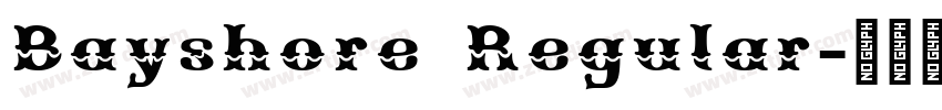 Bayshore Regular字体转换
